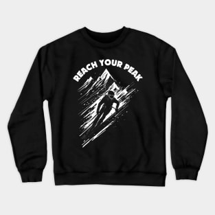 Reach Your Peak | Skiing Crewneck Sweatshirt